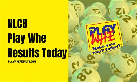 yeah lottery result|NLCB Play Whe Results – Trinidad & Tobago – NLCB Results.